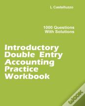 Introductory Double Entry Accounting Practice Workbook