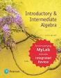 Introductory & Intermediate Algebra With Integrated Review With Worksheets Plus Mylab Math -- 24 Month Title-Specific Access Card Package - Preview