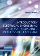 Introductory Electrical Engineering With Math Explained In Accessible Language