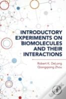 Introductory Experiments On Biomolecules And Their Interactions