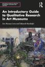 Introductory Guide To Qualitative Research In Art Museums - Preview
