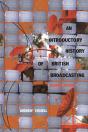 Introductory History Of British Broadcasting - Preview