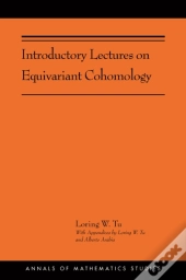 Introductory Lectures On Equivariant Cohomology
