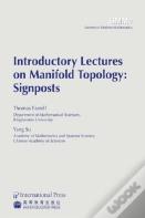 Introductory Lectures On Manifold Topology