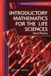 Introductory Mathematics For The Life Sciences
