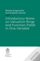 Introductory Notes On Valuation Rings And Function Fields In One Variable