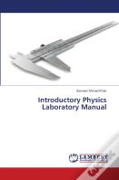Introductory Physics Laboratory Manual