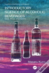 Introductory Science Of Alcoholic Beverages