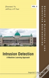 Intrusion Detection: A Machine Learning Approach