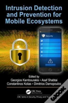 Intrusion Detection And Prevention For Mobile Ecosystems