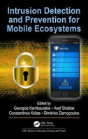 Intrusion Detection And Prevention For Mobile Ecosystems - Preview
