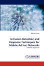 Intrusion Detection And Response Techniques For Mobile Ad Hoc Networks - Preview