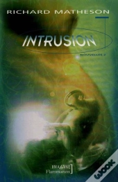 Intrusion : Nouvelles 2