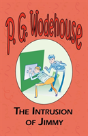 Intrusion Of Jimmy - From The Manor Wodehouse Collection - Preview