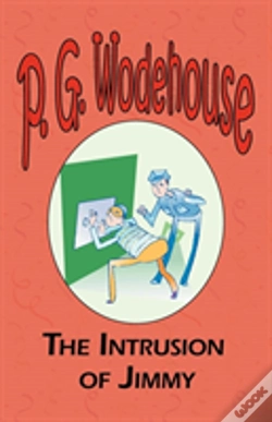 Capa do artigo Intrusion Of Jimmy - From The Manor Wodehouse Collection