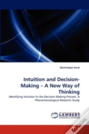 Capa do artigo Intuition And Decision-Making - A New Way Of Thinking