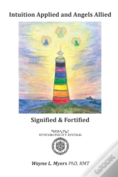 Intuition Applied And Angels Allied