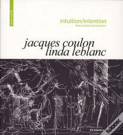 Capa do artigo Intuition/Intention ; From Intuition To Intention