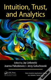 Capa do artigo Intuition, Trust, And Analytics