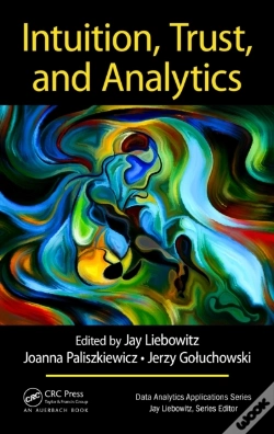 Capa do artigo Intuition, Trust, And Analytics