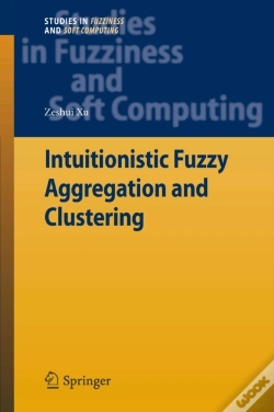 Capa do artigo Intuitionistic Fuzzy Aggregation And Clustering