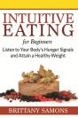 Intuitive Eating For Beginners - Preview