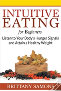Capa do artigo Intuitive Eating For Beginners: Listen T