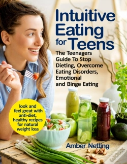 Capa do artigo Intuitive Eating For Teens