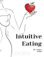 Intuitive Eating - Preview