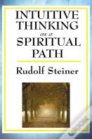 Intuitive Thinking As A Spiritual Path