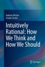 Intuitively Rational: How We Think And How We Should - Preview