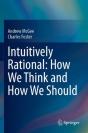 Intuitively Rational: How We Think And How We Should - Preview