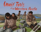 Capa do artigo Inuit Tools Of The Western Arctic