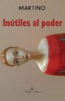 Inútiles Al Poder