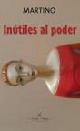 Inútiles Al Poder - Preview