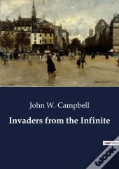 Invaders From The Infinite