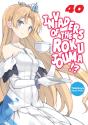 Invaders Of The Rokujouma!? Volume 40 - Preview