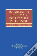 Invariances In Human Information Processing