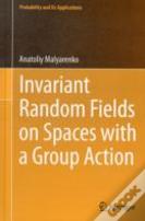 Invariant Random Fields On Spaces With A Group Action