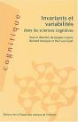 Invariants Et Variabilités Dans Les Sciences Cognitives - Preview