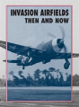 Invasion Airfields Then And Now - Preview