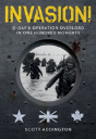 Invasion! D-Day & Operation Overlord In One Hundred Moments - Preview