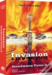 Invasion Gondwana T.3