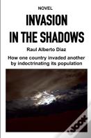 Invasion In The Shadows