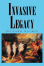 Invasive Legacy - Preview
