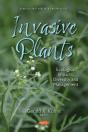Invasive Plants: Ecological Impacts, Diversity And Management - Preview
