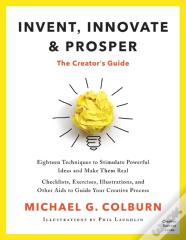 Invent, Innovate, And Prosper