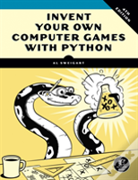 Invent Your Own Computer Games With Python, 4e