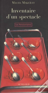 Inventaire D'Un Spectacle ; Les Pensionnaires