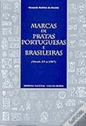 Inventário de Marcas de Pratas Portuguesas e Brasileiras do Século X V A 1887